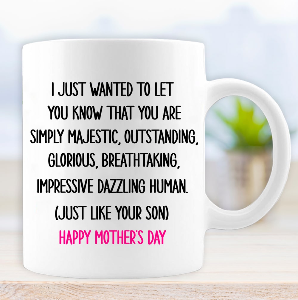 Gifthys-Mug-With-Background-Mom-Majestic-As-Son-min